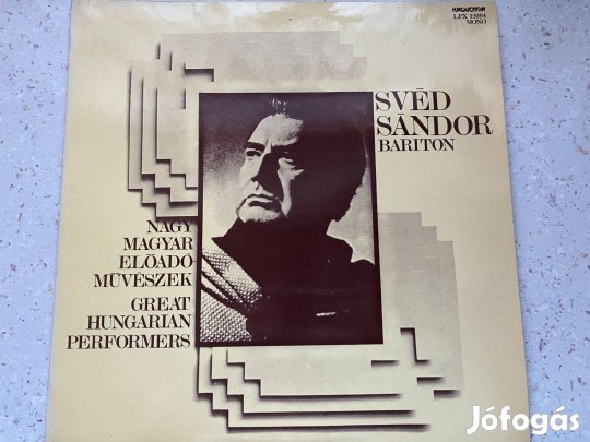 Nagy magyar előadóművészek: Svéd Sándor LP