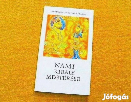 Nami király megtérése - Rakovszky Zsuzsa