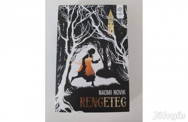 Naomi Novik: Rengeteg