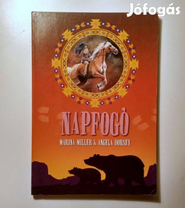 Napfogó (Marina Miller-Angela Dorsey) 2013 (8kép+tartalom)