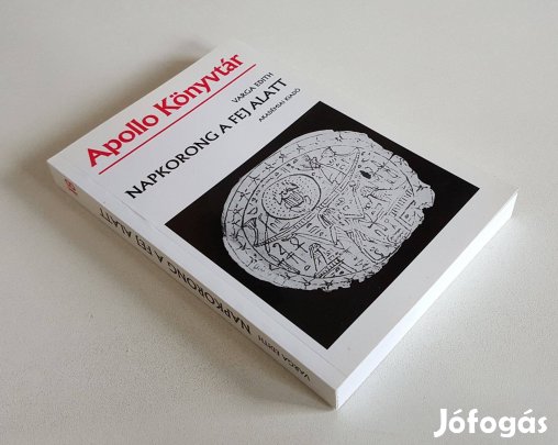 Napkorong a fej alatt (Varga Edith) Apollo Könyvtár 18