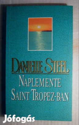Naplemente Saint Tropez-ban (Danielle Steel) 2002 (megkímélt) 5kép+tar