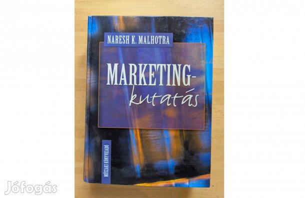Naresh K. Malhotra: Marketingkutatás * 2001 * Műszaki * 904 oldal 