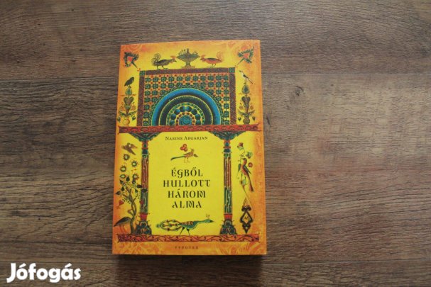 Narine Abgarjan - Égből hullott három alma