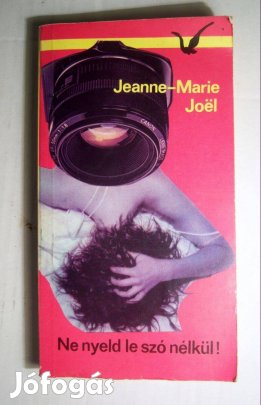 Ne Nyeld Le Szó Nélkül! (Jeanne-Marie Joel) 1989 (3kép+tartalom)