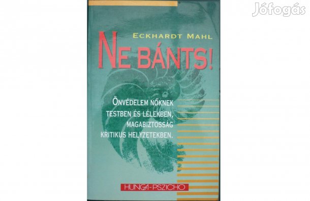 Ne bánts! - Eckhardt Mahl