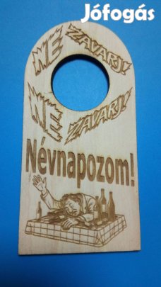 Ne zavarj! Névnapozom Netábla. Kilincsre való vicces, piás felszólítás