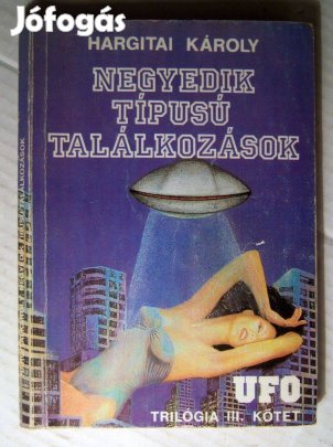 Negyedik Típusú Találkozások (Hargitai Károly) 1990 (5kép+tartalom)