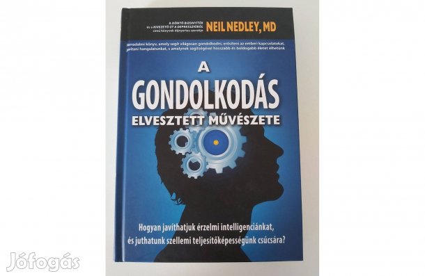 Neil Nedley: A gondolkodás elvesztett művészete