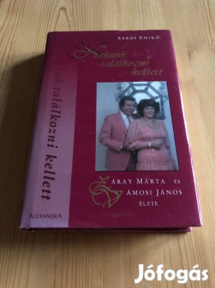 Nekünk találkozni kellett - Sárdi Enikő könyv