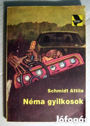 Néma Gyilkosok (Schmidt Attila) 1983 (5kép+tartalom)