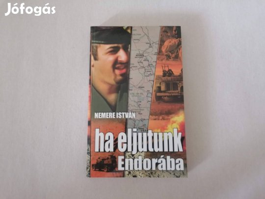 Nemere István: Ha eljutunk Endorába című Új könyve akciósan eladó !