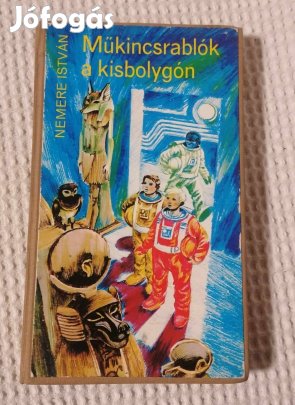 Nemere István: Műkincsrablók a kisbolygón / Dedikált Könyv (1979)