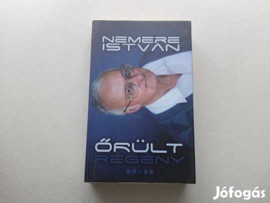 Nemere István: Őrült regény című teljesen Új könyve eladó !