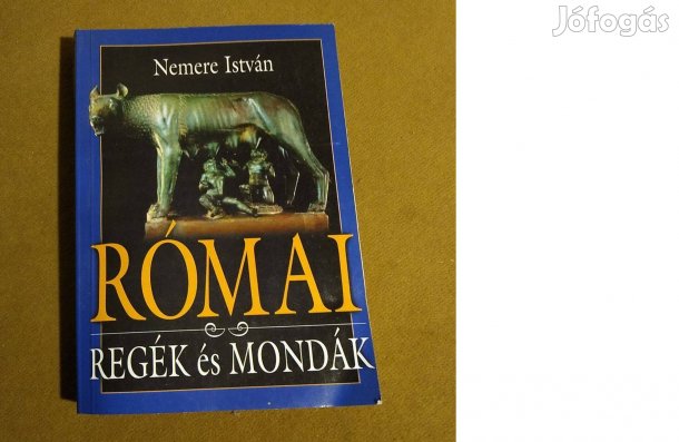 Nemere István: Római regék és mondák (Könyv, 1999)