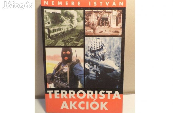 Nemere István: Terrorista akciók 1