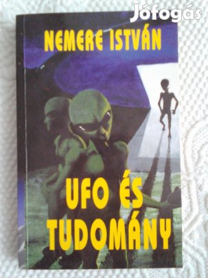 Nemere István: Ufo és tudomány
