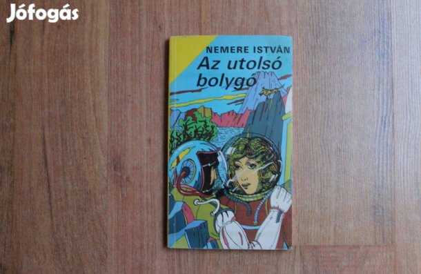 Nemere István - Az utolsó bolygó