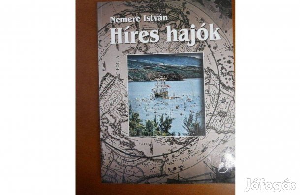 Nemere István : Híres hajók