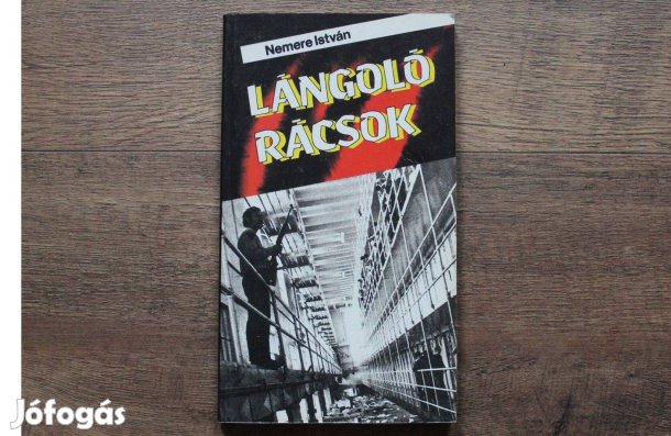 Nemere István - Lángoló rácsok