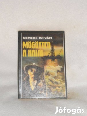 Nemere:Mögötted a halál (8002)