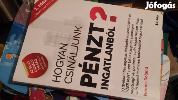 Nemes Roland: Hogyan csináljunk pénzt ingatlanból? + DVD