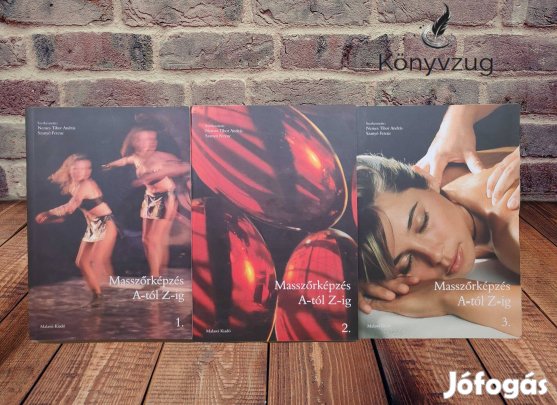 Nemes Tibor András - Masszőrképzés A-tól Z-ig 1-3