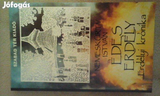 Nemeskürty István: Édes Erdély c. műve eladó