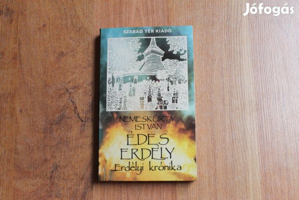 Nemeskürty István - Édes Erdély