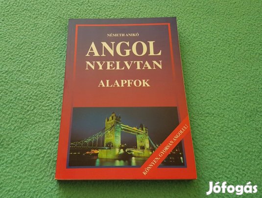 Németh Anikó: Angol nyelvtan - alapfok könyv