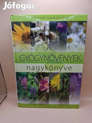 Németh Imréné Éva: A gyógynövények nagykönyve