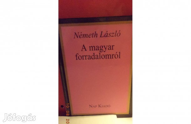 Németh László: A magyar forradalomról