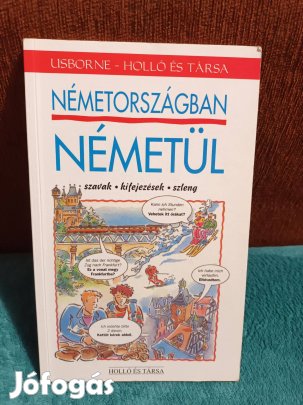 Németországban németül - Szavak, kifejezések, szleng - Leslie Colin