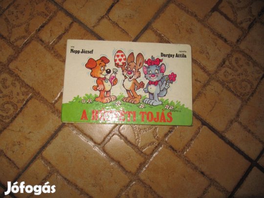 Nepp József: A húsvéti tojás, Dargay Attila rajzaival