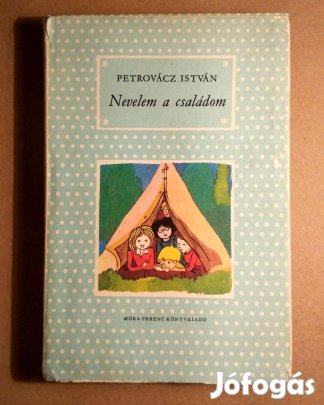 Nevelem a Családom (Petrovácz István) 1979 (10kép+tartalom)