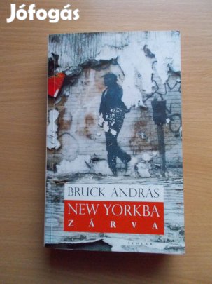 New Yorkba zárva, Bruck András