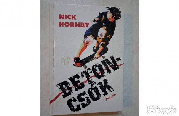 Nick Hornby : Betoncsók