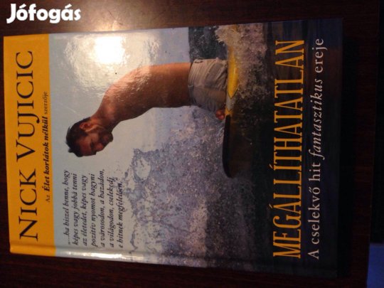 Nick Vujicic Megállíthatatlan könyv
