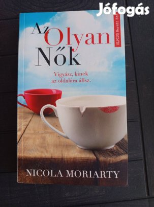 Nicola Moriarty: Az Olyan Nők