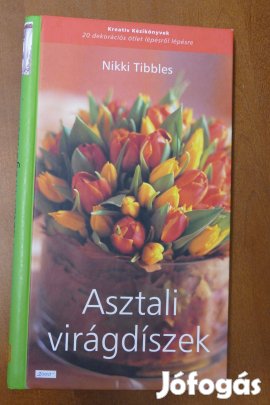 Nikki Tibbles Asztali virágdíszek