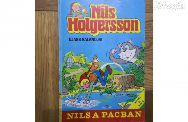 Nils Holgersson Újabb Kalandjai - Nils a Pácban - Képregény!