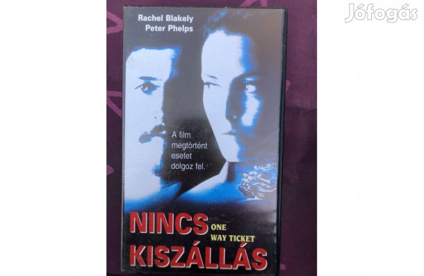 Nincs kiszállás VHS, videókazetta 1500 Ft