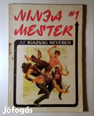 Ninja Mester 1. Az Igazság Nevében (Wade Barker) 1990 (Ver.2) 8kép+tar