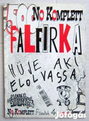No Komplett Füzetek 4.szám 500 Falfirka