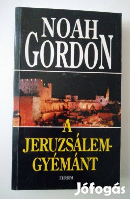 Noah Gordon - A Jeruzsálem-gyémánt