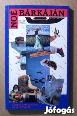 Noé Bárkáján (Ignácz Piroska) 1991 (6kép+tartalom)
