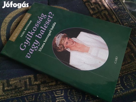 Noel Botham: Gyilkosság vagy baleset? -Diana hercegnő halála