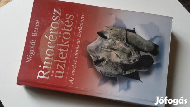 Nógrádi Bence: Rinocérosz üzletkötés -dedikált