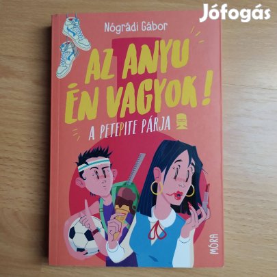 Nógrádi Gábor Az anyu én vagyok könyv - A Petepite párja