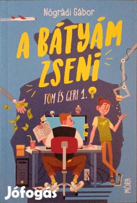 Nógrádi Gábor : A bátyám zseni